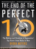The End of the Perfect 10: The Making and Breaking of Gymnastics' Top Score —from Nadia to Now