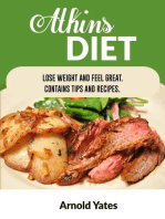 Atkins Diet Lose Weight and Feel Great Contains Tips and Recipes: Diets