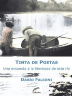 Tinta de poetas: Una encuesta a la literatura de este río