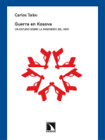 Guerra en Kosova: Un estudio sobre la ingeniería del odio