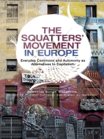 The Squatters' Movement in Europe: Commons and Autonomy as Alternatives to Capitalism