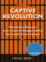 Captive Revolution: Palestinian Women's Anti-Colonial Struggle within the Israeli Prison System