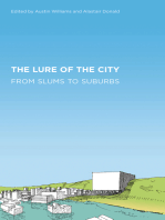The Lure of the City: From Slums to Suburbs