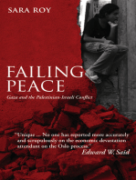 Failing Peace: Gaza and the Palestinian-Israeli Conflict