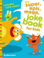 The Super, Epic, Mega Joke Book for Kids