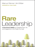 Rare Leadership: 4 Uncommon Habits For Increasing Trust, Joy, and Engagement in the People You Lead