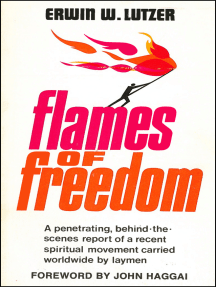 Read Flames Of Freedom Online By Erwin W Lutzer And John Haggai Books