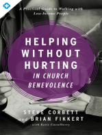 Helping Without Hurting in Church Benevolence: A Practical Guide to Walking with Low-Income People