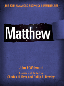 Read Matthew Online By John F Walvoord And Charles H Dyer Books