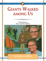 Giants Walked Among Us: The Story of Paul and Ina Bartel