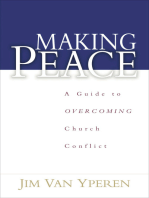 Making Peace: A Guide to Overcoming Church Conflict