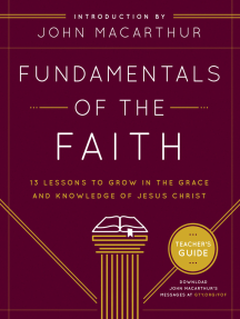 Fundamentals Of The Faith Teacher S Guide By Grace Community Church John Macarthur Ebook Scribd