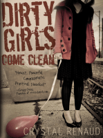 Dirty Girls Come Clean