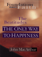 The Only Way To Happiness: The Beatitudes