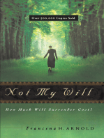 Not My Will: How Much Will Surrender Cost