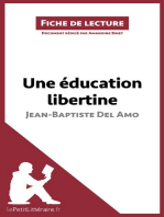 Une éducation libertine de Jean-Baptiste Del Amo (Fiche de lecture): Analyse complète et résumé détaillé de l'oeuvre