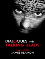 Dialogues with Talking Heads