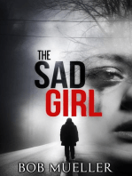 The Sad Girl: The Sad Girl, #1