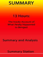 13 Hours: The Inside Account of What Really Happened in Benghazi | Summary