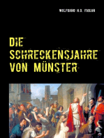 Die Schreckensjahre in Münster: O Erde voll Blut und Wunden