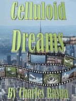 Celluloid Dreams: The Michael Biancho Series, #5
