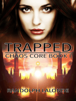 Trapped (Chaos Core Book 1)