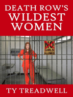 Death Row's Wildest Women