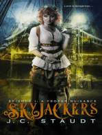 Skyjackers: Episode 1: A Proper Nuisance