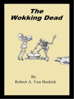 The Wokking Dead