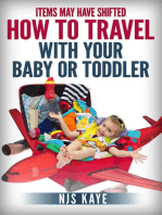 Items May Have Shifted: How to Travel With Your Baby or Toddler