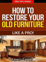 How To Restore Your Old Furniture – Like A Pro!: Pro Tips, #3
