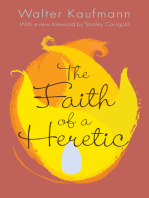 The Faith of a Heretic