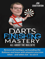 Darts Finishing Mastery: All About the Bullseye: Darts Finishing Mastery, #2