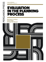 Evaluation in the Planning Process: The Urban and Regional Planning Series, Volume 10