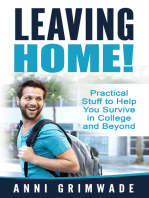 Leaving Home! (U.S) Practical Stuff to Help You Survive in College and Beyond