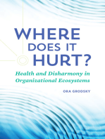 Where Does It Hurt?: Health and Disharmony in Organizational Ecosystems