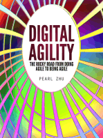 Digital Agility: The Rocky Road from Doing Agile to Being Agile