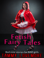 Fetish Fairy Tales: Bed time stories for BAD girls