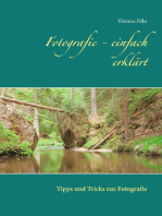 Fotografie - einfach erklärt: Tipps und Tricks zur Fotografie