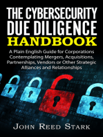 The Cybersecurity Due Diligence Handbook: A Plain English Guide for Corporations Contemplating Mergers, Acquisitions, Partnerships, Vendors or Other Strategic Alliances and Relationships