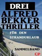 Drei Alfred Bekker Thriller für den Strandurlaub