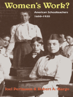 Women's Work?: American Schoolteachers, 1650-1920