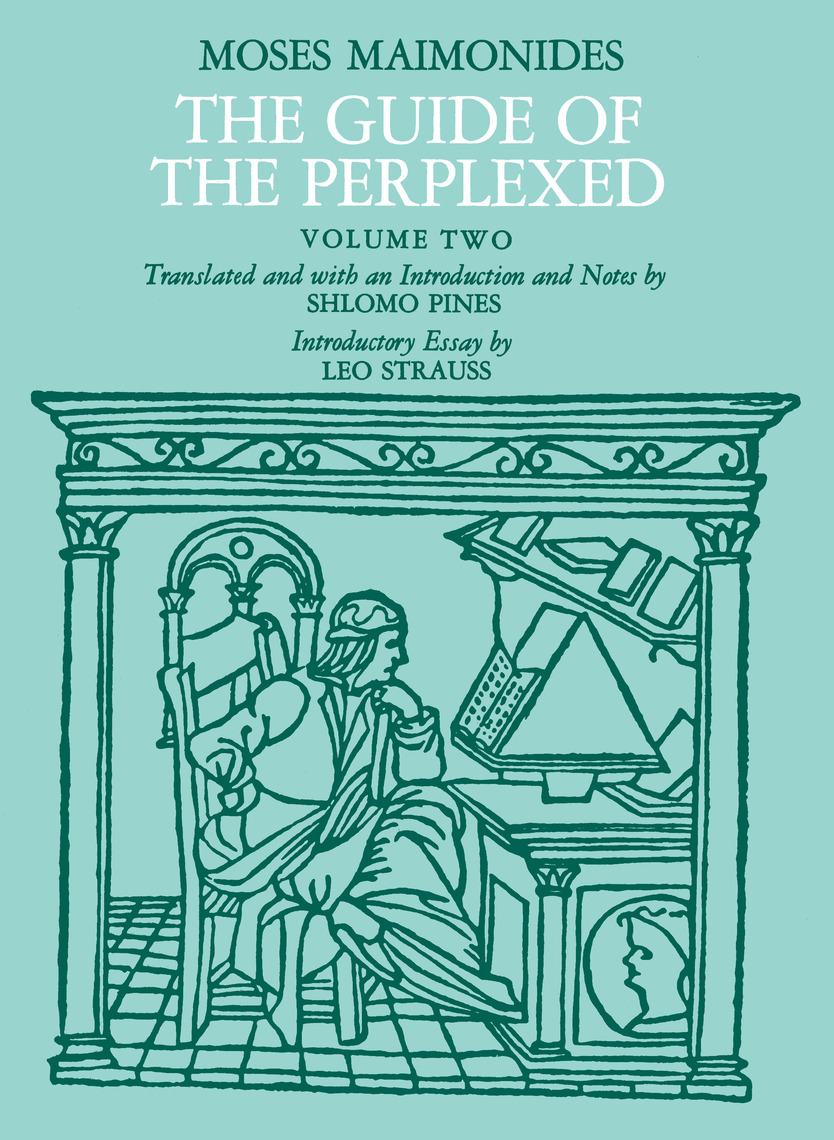Read The Guide Of The Perplexed Volume 2 Online By Moses Maimonides