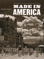 Made in America: A Social History of American Culture and Character