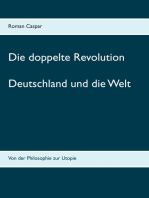 Die doppelte Revolution: Deutschland und die Welt