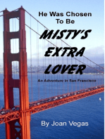 He Was Chosen To Be Misty's Extra Lover