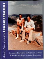 LONESOME TRAVELERS: An American Journey - On The Road through America and Canada in 1977- A Non Fiction Novel