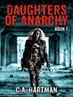 Daughters of Anarchy: Book 1: Daughters of Anarchy, #1