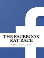The Facebook Rat Race