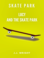 Skate Park: Lucy and the Skate Park